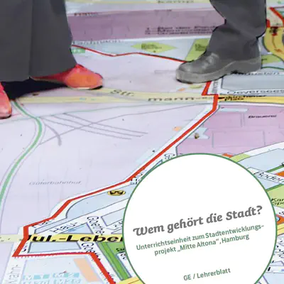 Unterrichtsmaterialien für »Stadt! Macht! Schule!«