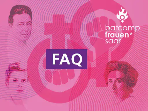 Feministisches Barcamp Frauen saar, variabler Teaser FAQ