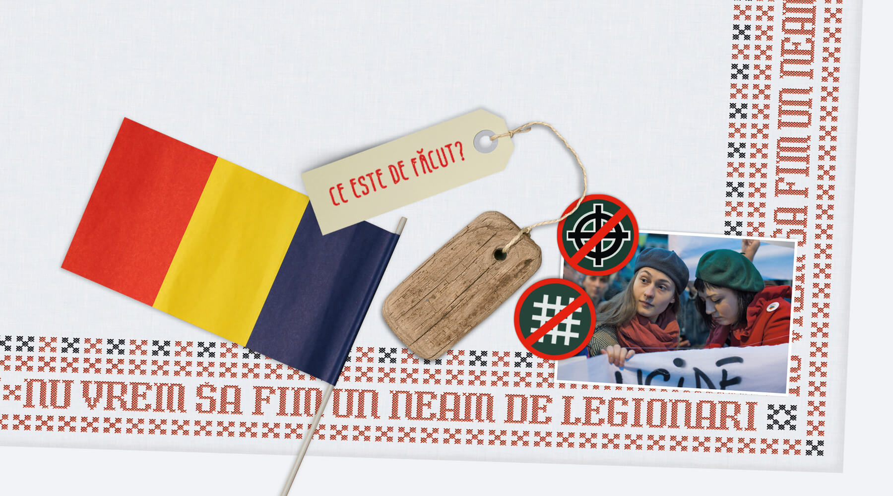 Wanderausstellung gegen Rechtsextremismus in Rumänien; Motivausschnitt der Intro-Tafel mit dem gestickten Motto gegen Rechte in Rumänien: »Wir wollen nicht in einem Land der Legionäre leben …«