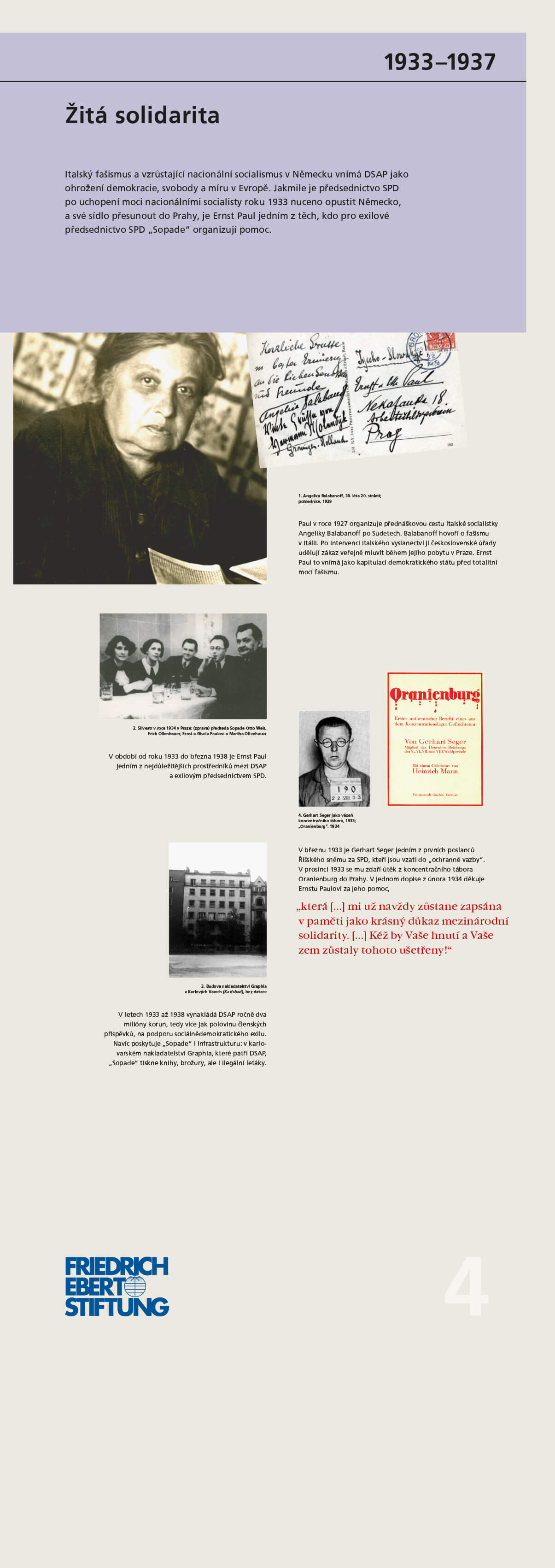 Leben von Ernst Paul; die Geschichte der sudentendeutschen Arbeiterbewegung; Wanderausstellung Ernst Paul; die Jahre 1933 - 1937